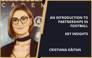 An introduction to partnerships in football | Key insights - Cristiana Găitan(2021)