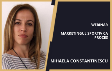 Webinar: Marketingul sportiv ca proces - Mihaela Constantinescu(2020)
