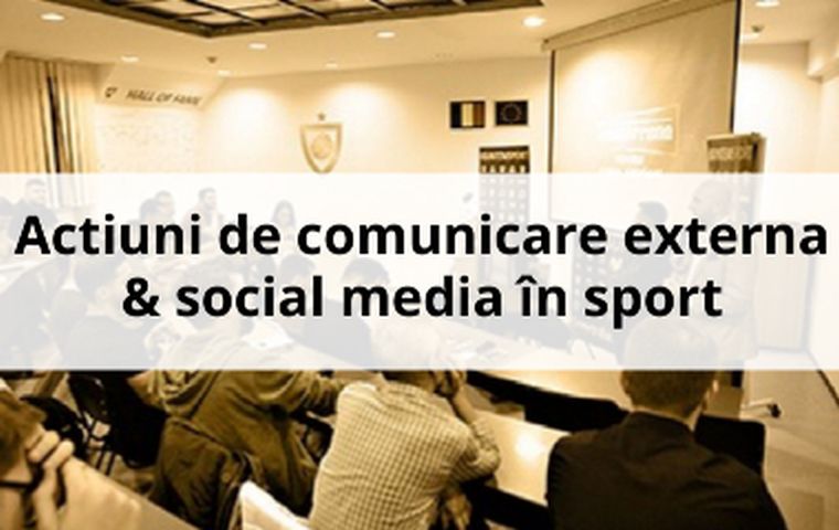 Acțiuni de comunicare externa & social media în sport(2020)