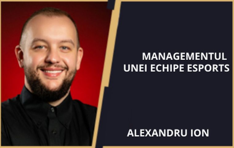 Managementul unei echipe eSports - Alexandru Ion(2021)