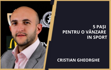 5 pași pentru o vânzare in sport, Cristian Gheorghe(2019)