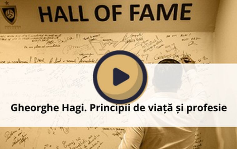 Gheorghe Hagi. Principii de viață și profesie