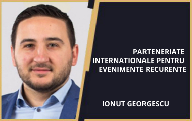 Parteneriate internationale pentru evenimente recurente, Ionut Georgescu(2022)