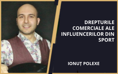 Drepturile comerciale ale influencerilor din sport, Ionuț Polexe(2019)