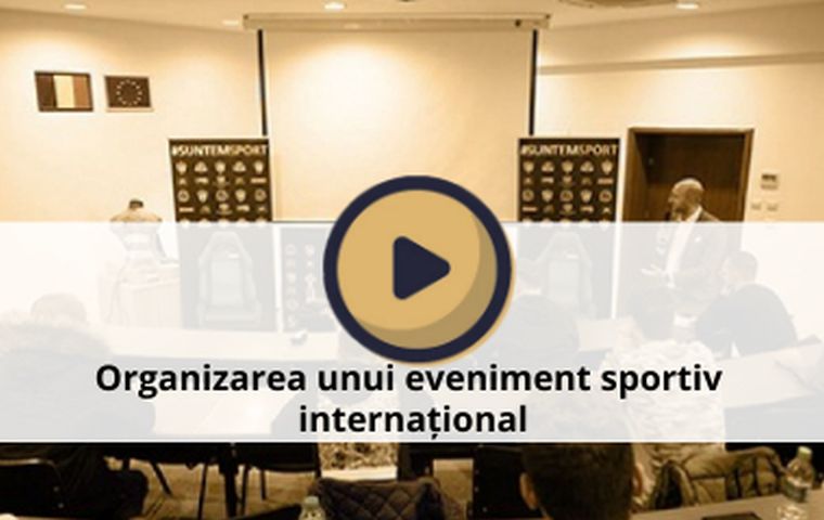 Organizarea unui eveniment sportiv internațional