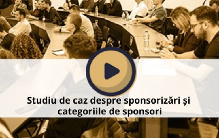 Studiu de caz despre sponsorizări și categoriile de sponsori